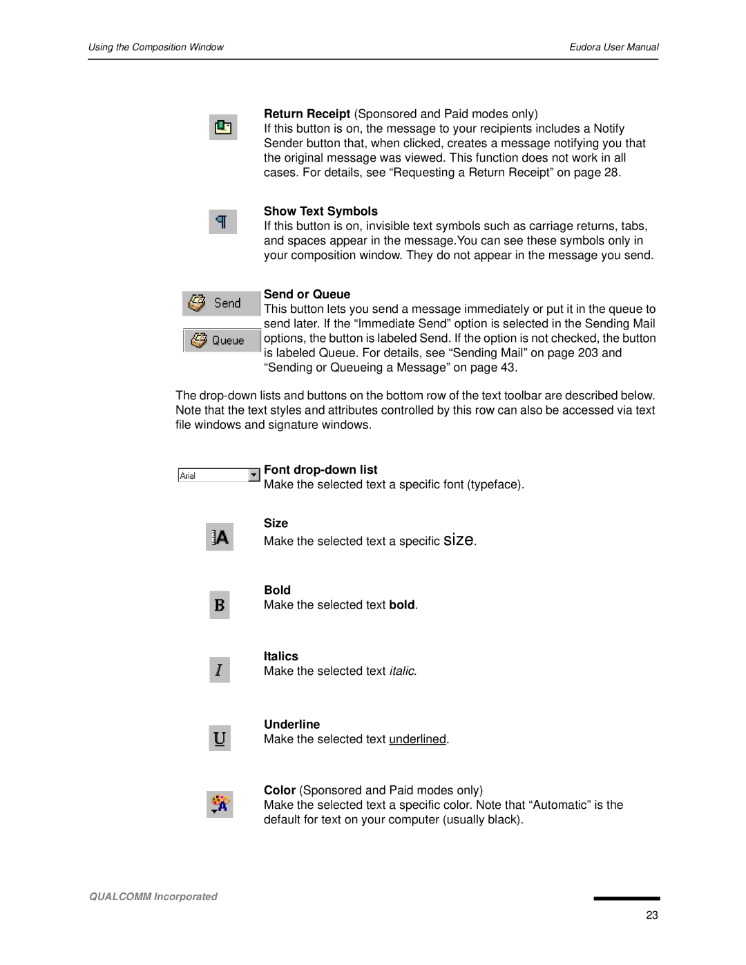 Qualcomm 4.3 user manual Show Text Symbols, Send or Queue, Font drop-down list, Size, Bold, Italics, Underline 