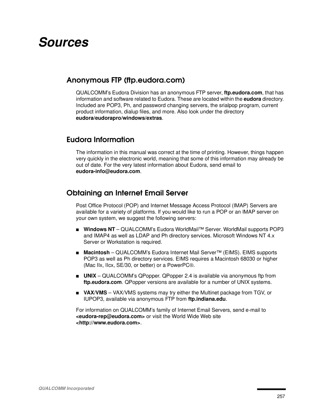 Qualcomm 4.3 user manual Sources, Anonymous FTP ftp.eudora.com, Eudora Information, Obtaining an Internet Email Server 