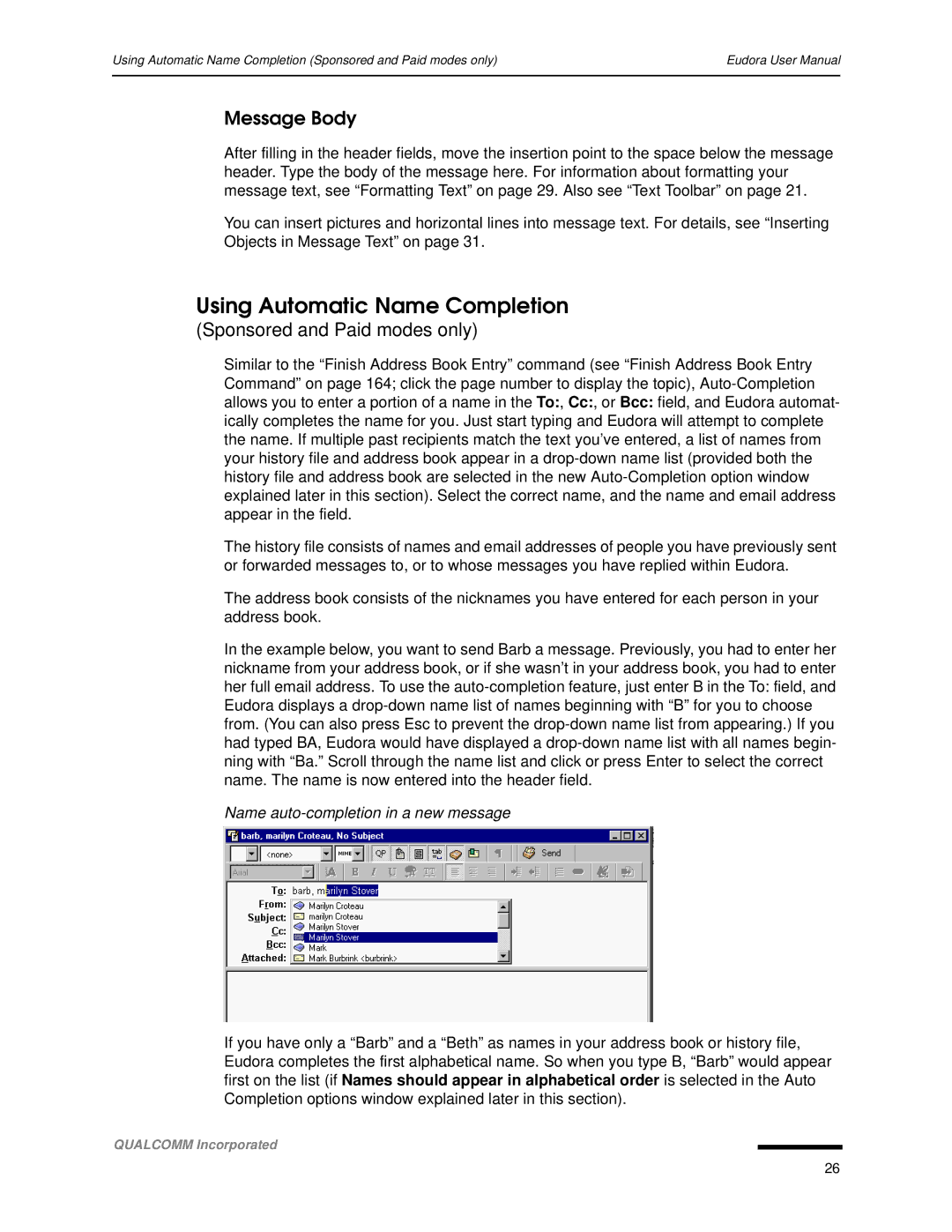 Qualcomm 4.3 user manual Using Automatic Name Completion, Message Body, Name auto-completion in a new message 