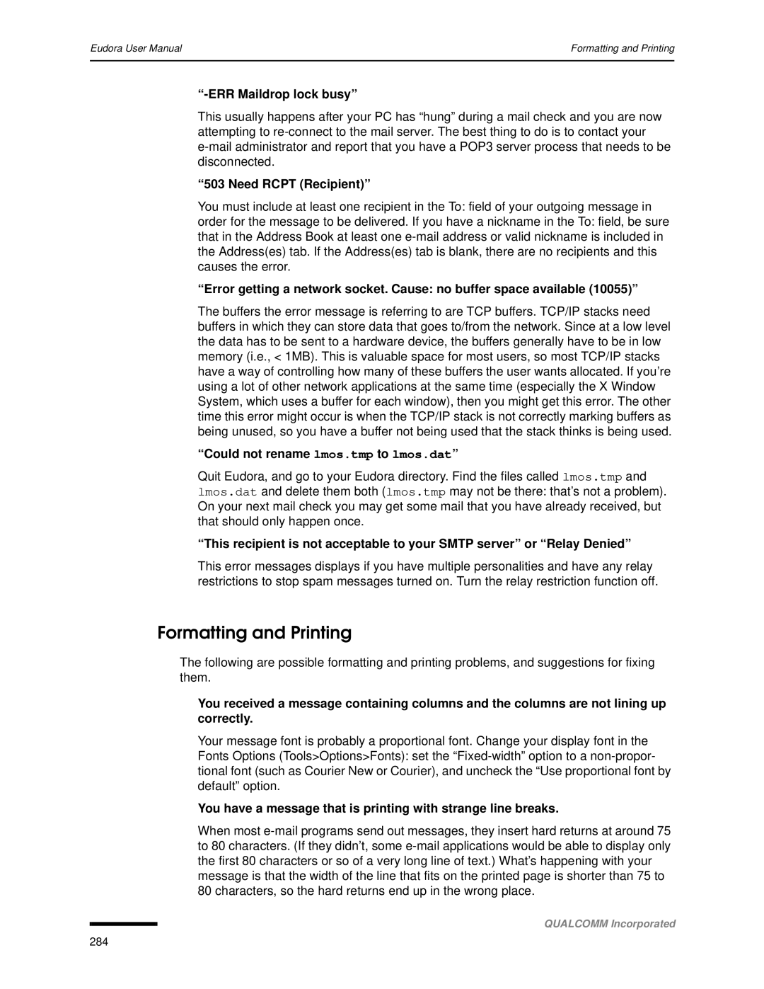 Qualcomm 4.3 Formatting and Printing, ERR Maildrop lock busy, Need Rcpt Recipient, Could not rename lmos.tmp to lmos.dat 