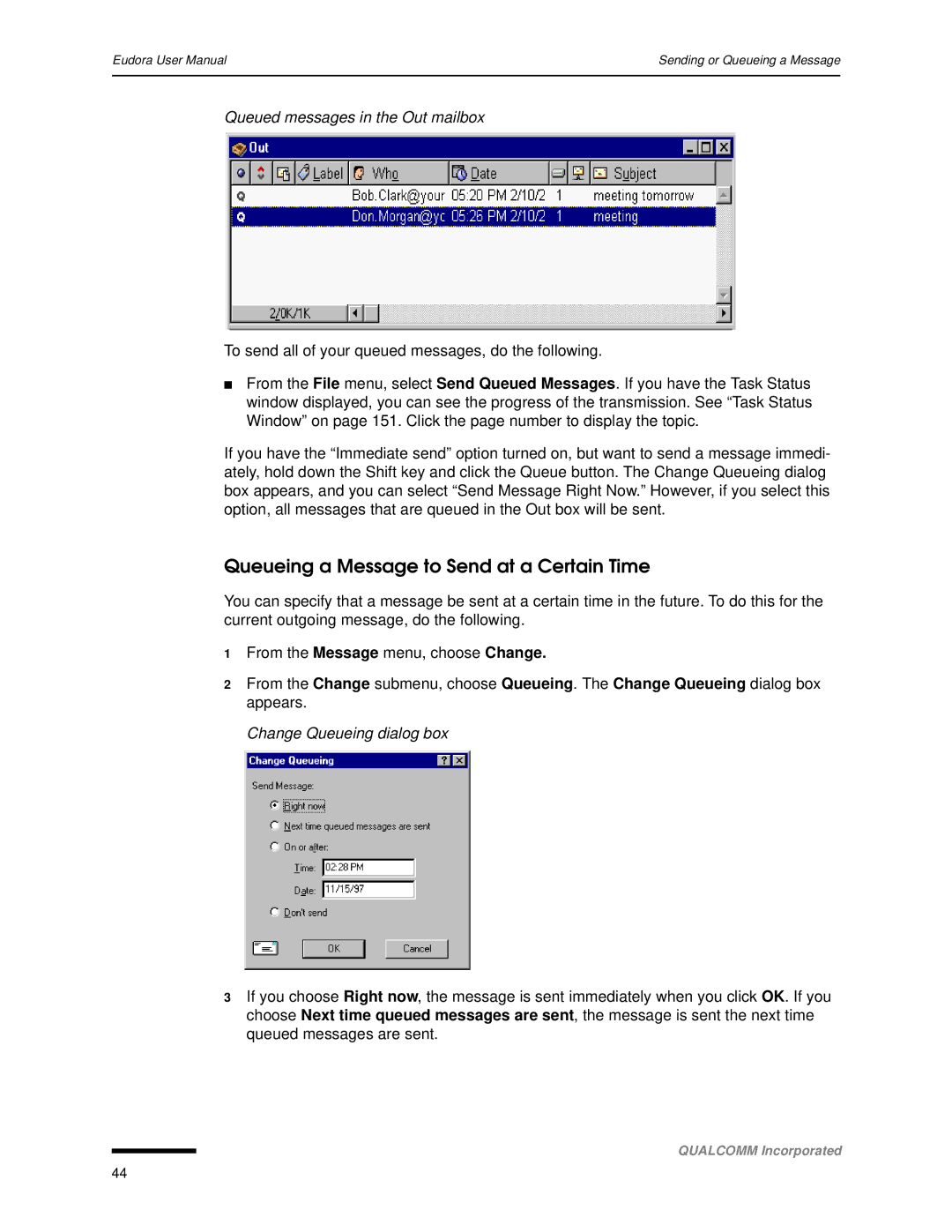 Qualcomm 4.3 Queueing a Message to Send at a Certain Time, Queued messages in the Out mailbox, Change Queueing dialog box 