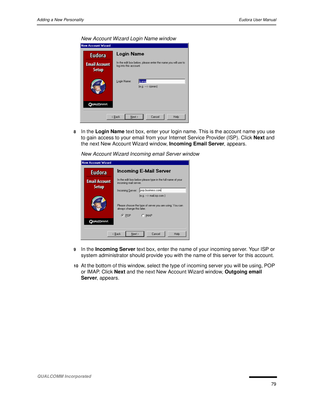 Qualcomm 4.3 user manual New Account Wizard Login Name window, New Account Wizard Incoming email Server window 