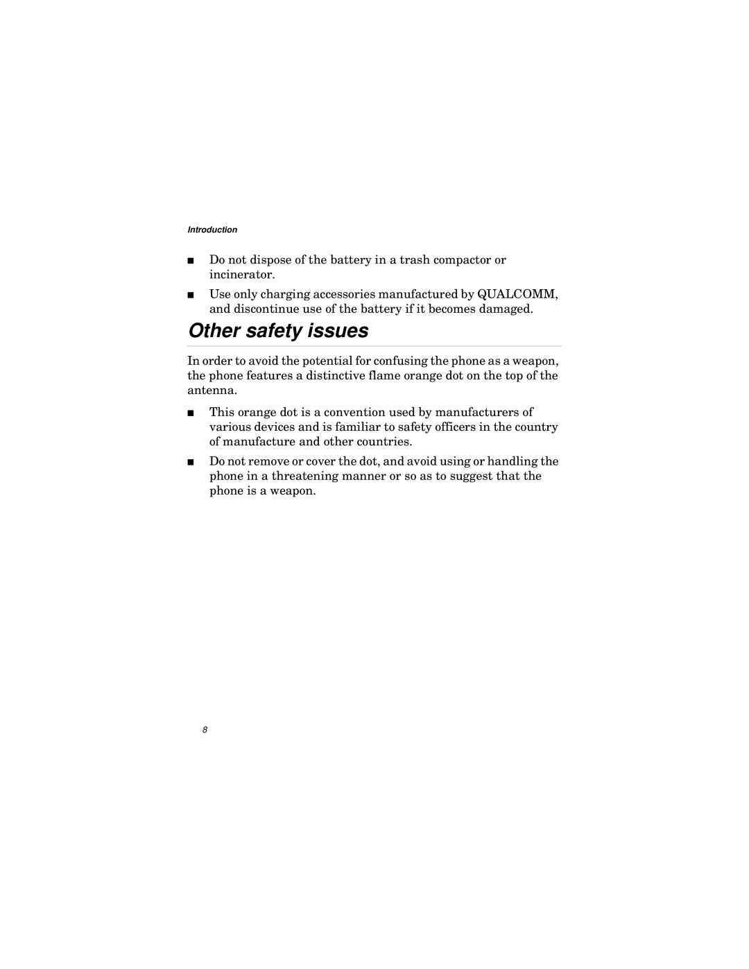 Qualcomm GIK-1700 manual Other safety issues 