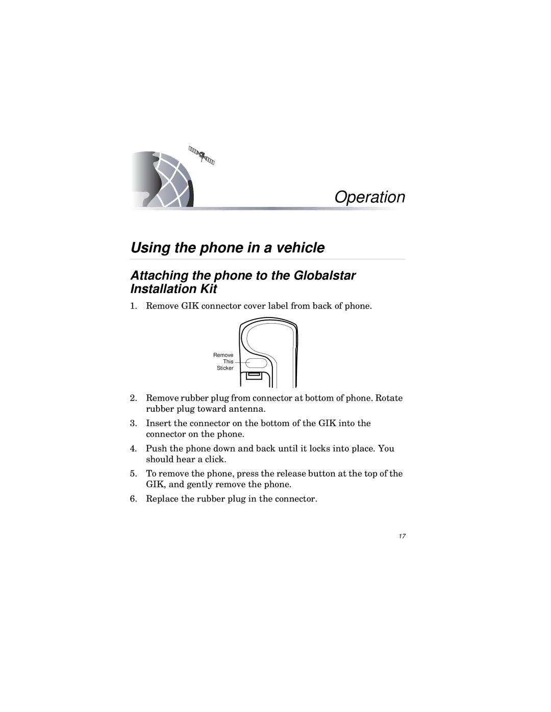 Qualcomm GIK-1700 manual Operation, Using the phone in a vehicle, Attaching the phone to the Globalstar Installation Kit 