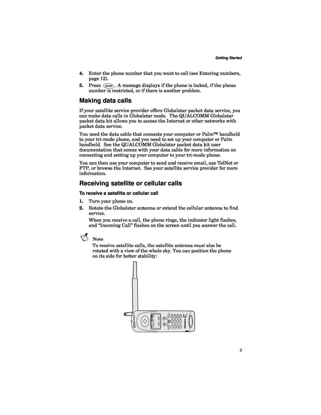 Qualcomm GSP-1600 manual Making data calls, Receiving satellite or cellular calls, To receive a satellite or cellular call 