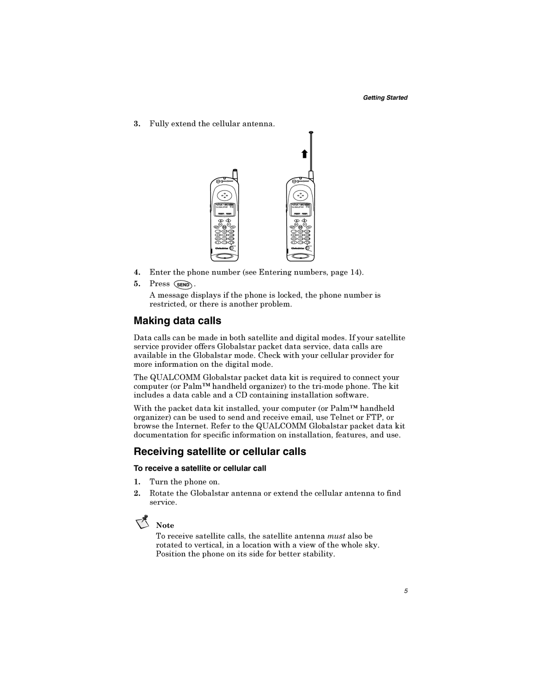 Qualcomm GSP-1600 manual Making data calls, Receiving satellite or cellular calls, To receive a satellite or cellular call 