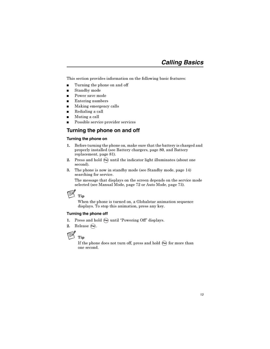 Qualcomm GSP-1600 manual Calling Basics, Turning the phone on and off, Turning the phone off 