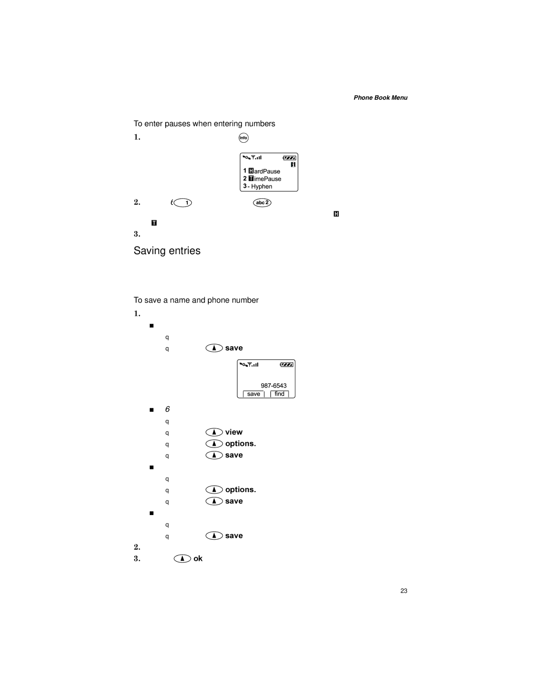 Qualcomm GSP-1600 manual Saving entries, To enter pauses when entering numbers, To save a name and phone number 