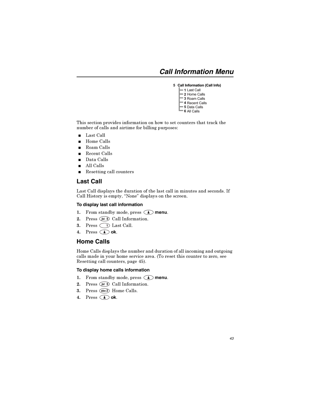 Qualcomm GSP-1600 manual Call Information Menu, Last Call, Home Calls, To display last call information 