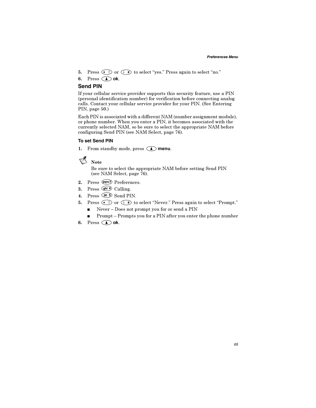 Qualcomm GSP-1600 manual To set Send PIN, 3UHVV &DOOLQJ 3UHVV 6HQG3,1, 1HYHU¥RHVQRWSURPSW\RXIRURUVHQGD3,1 