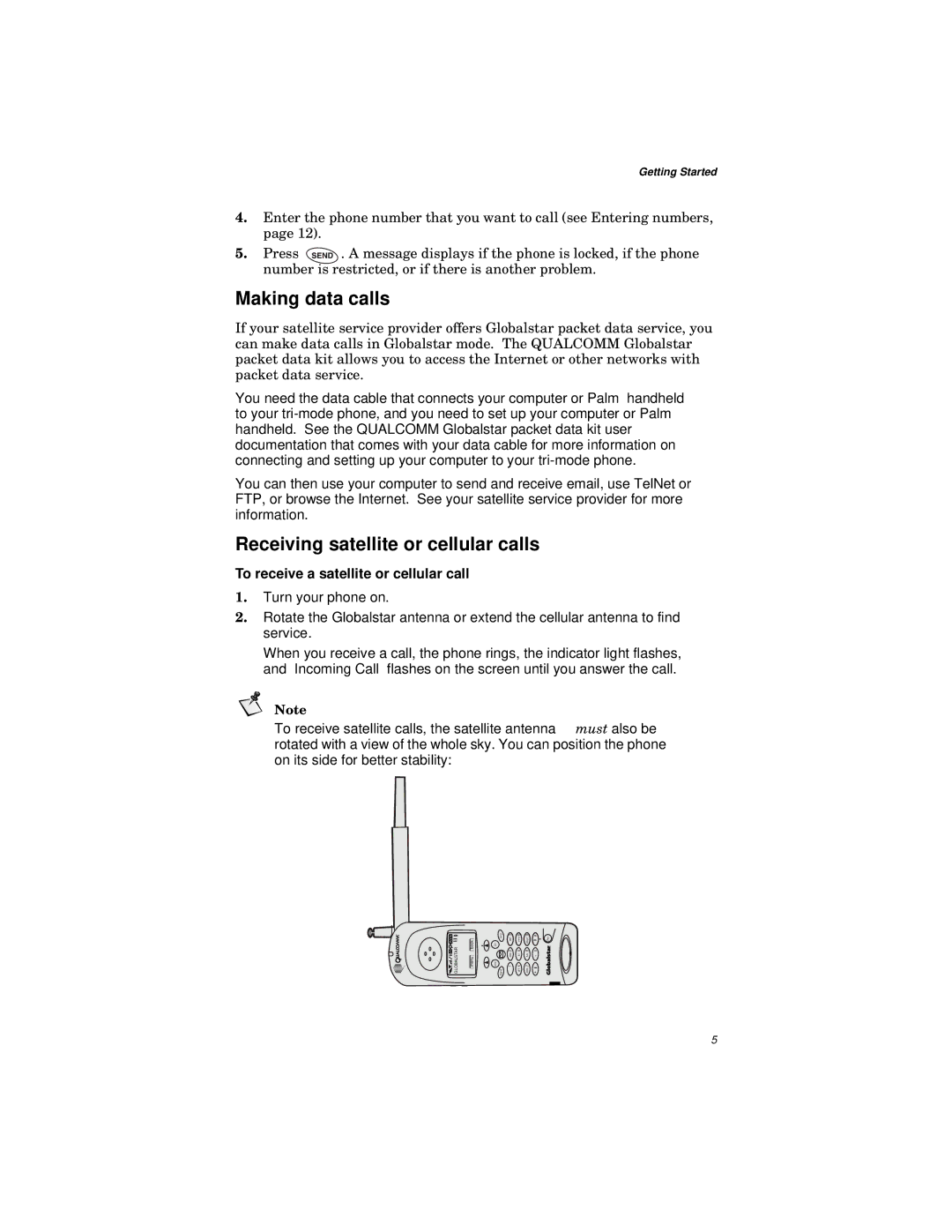 Qualcomm GSP-1600 manual Making data calls, Receiving satellite or cellular calls, To receive a satellite or cellular call 