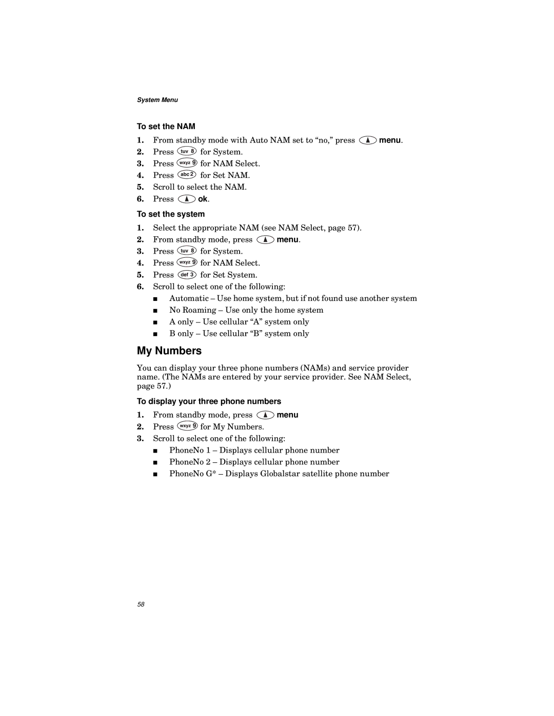 Qualcomm GSP-1600 manual My Numbers, To set the NAM, To set the system, To display your three phone numbers 