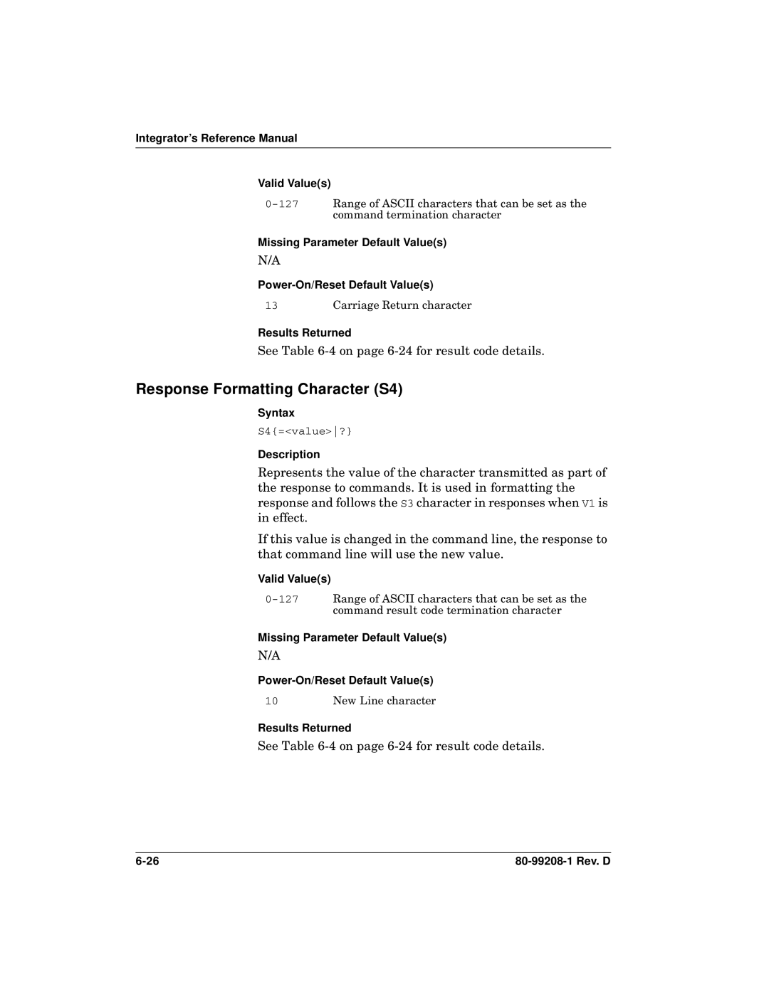 Qualcomm GSP-1620 specifications Response Formatting Character S4, Integrator’s Reference Manual Valid Values 