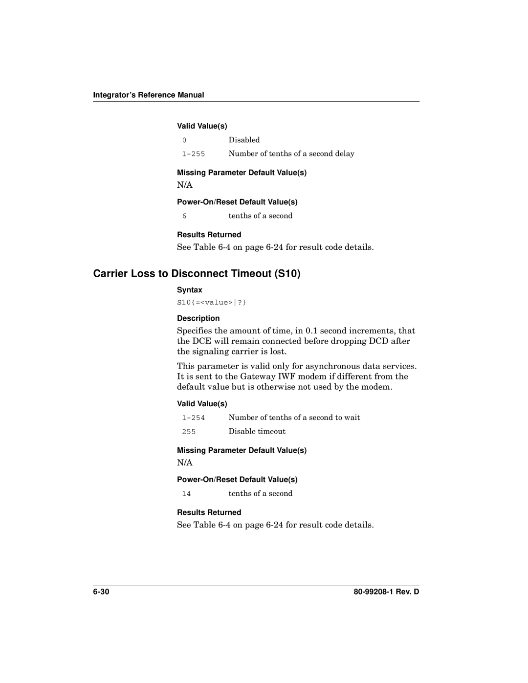 Qualcomm GSP-1620 specifications Carrier Loss to Disconnect Timeout S10, Integrator’s Reference Manual Valid Values 