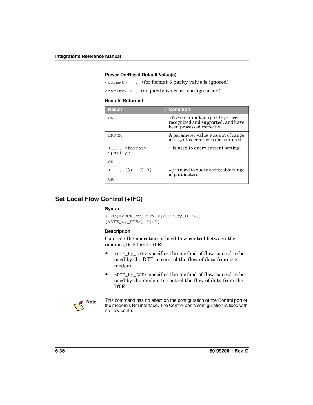 Qualcomm GSP-1620 Set Local Flow Control +IFC, For format 3 parity value is ignored, No parity is actual configuration 