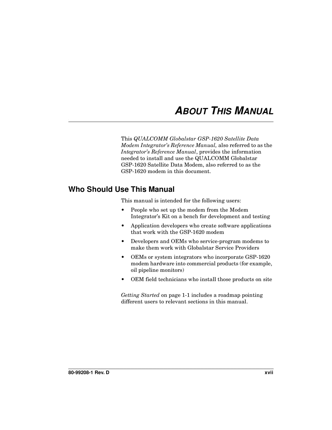 Qualcomm GSP-1620 specifications About this Manual, Who Should Use This Manual, 80-99208-1 Rev. D Xvii 