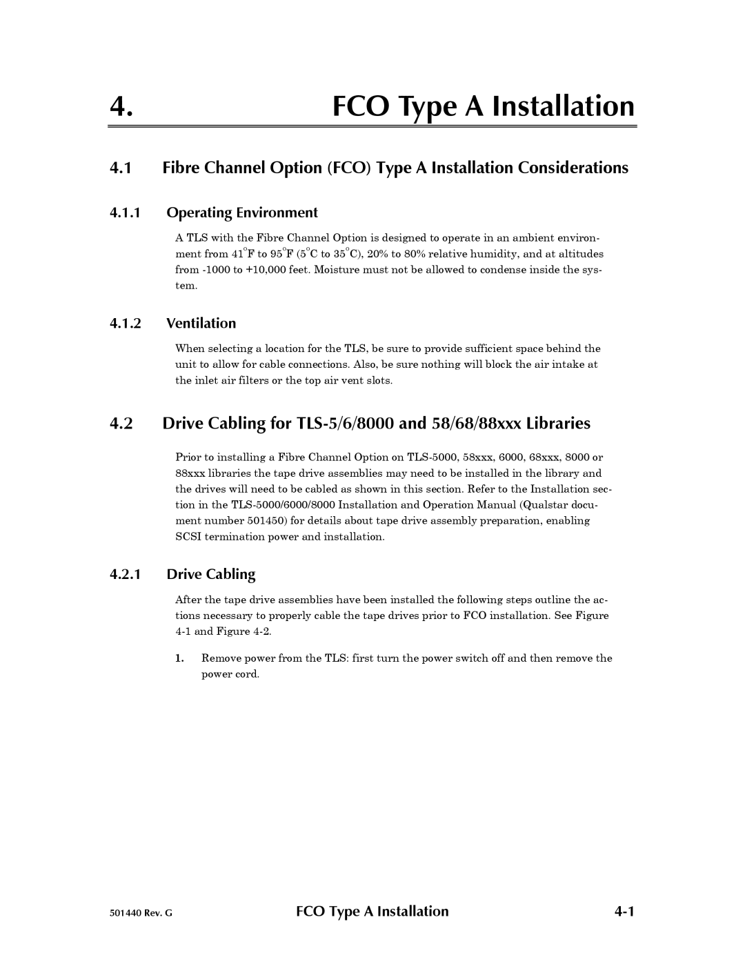 Qualstar 501440 Rev. G operation manual Fibre Channel Option FCO Type a Installation Considerations 