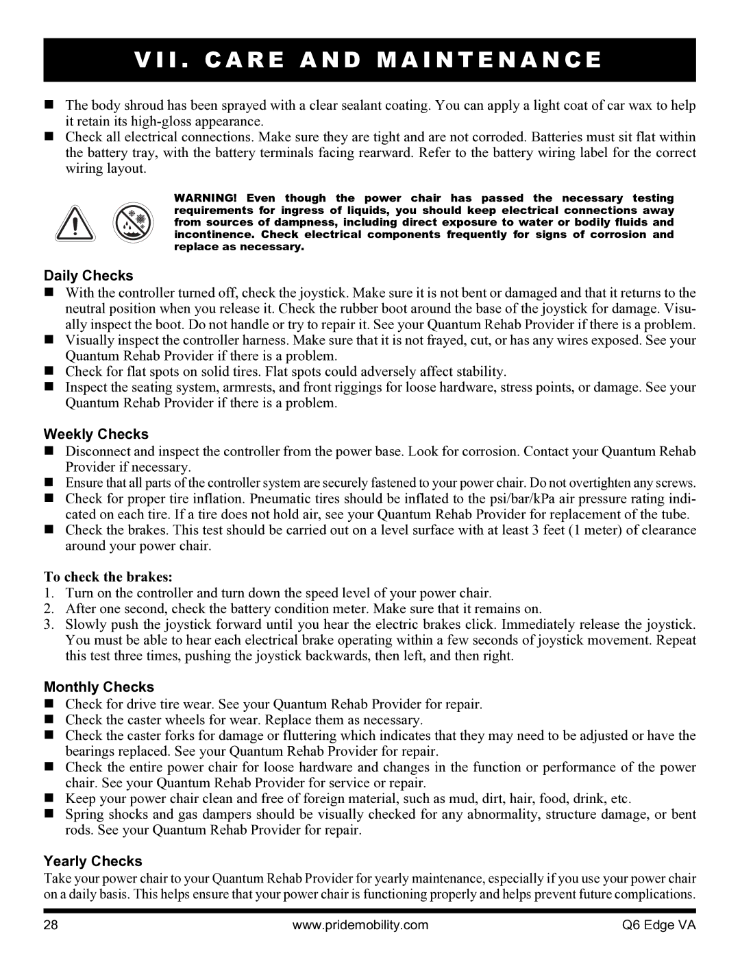 Quantum 06 edge va manual Daily Checks, Weekly Checks, To check the brakes, Monthly Checks, Yearly Checks 