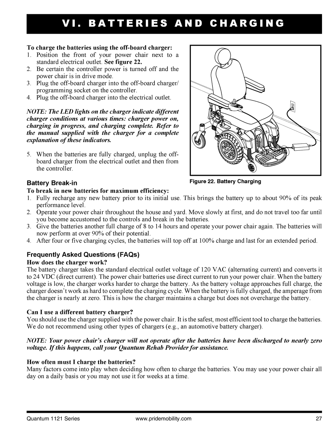 Quantum 1121 3SP, 1121 3MP manual Battery Break-in, Frequently Asked Questions FAQs 