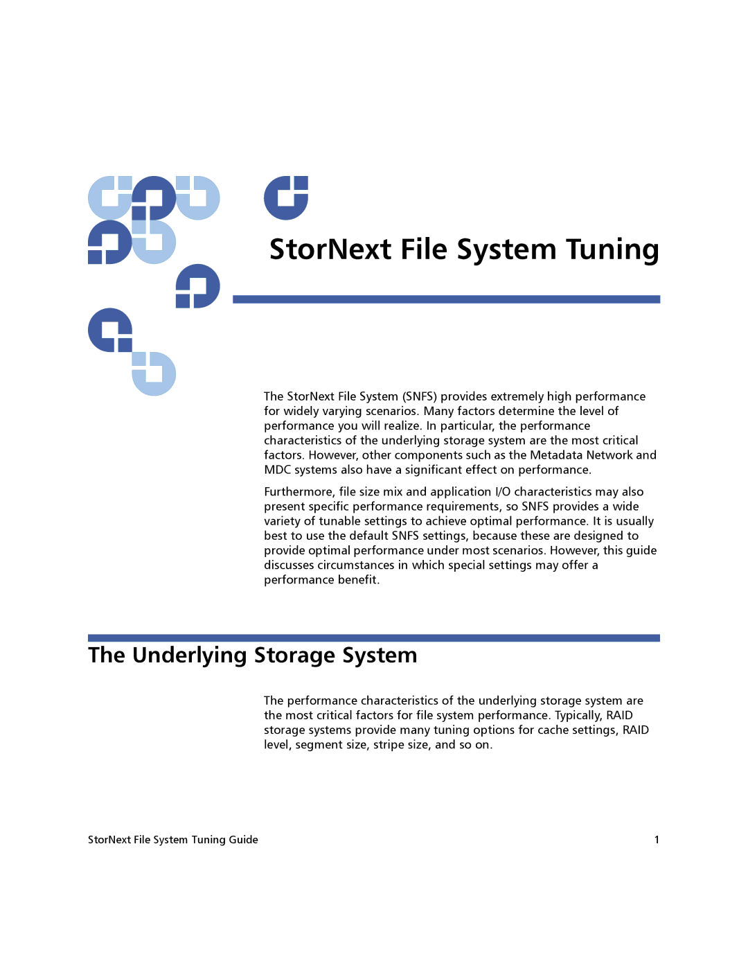 Quantum 3.1.4.1 manual StorNext File System Tuning, Underlying Storage System 