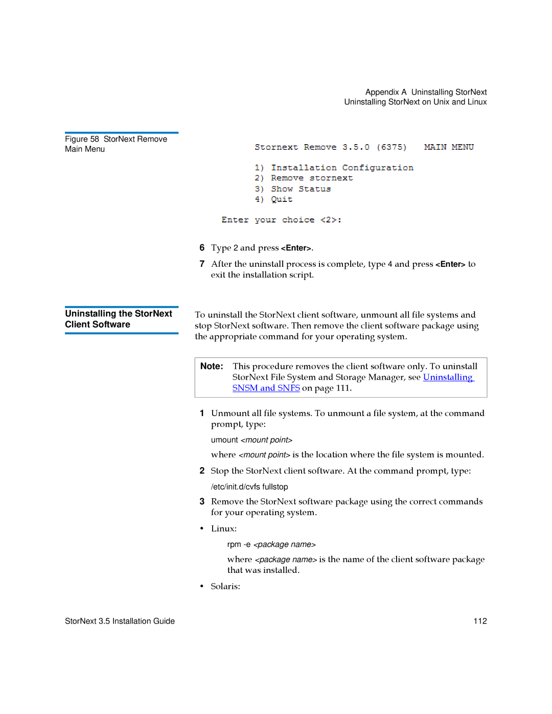 Quantum 3.5 manual Uninstalling the StorNext Client Software, StorNext Remove Main Menu 