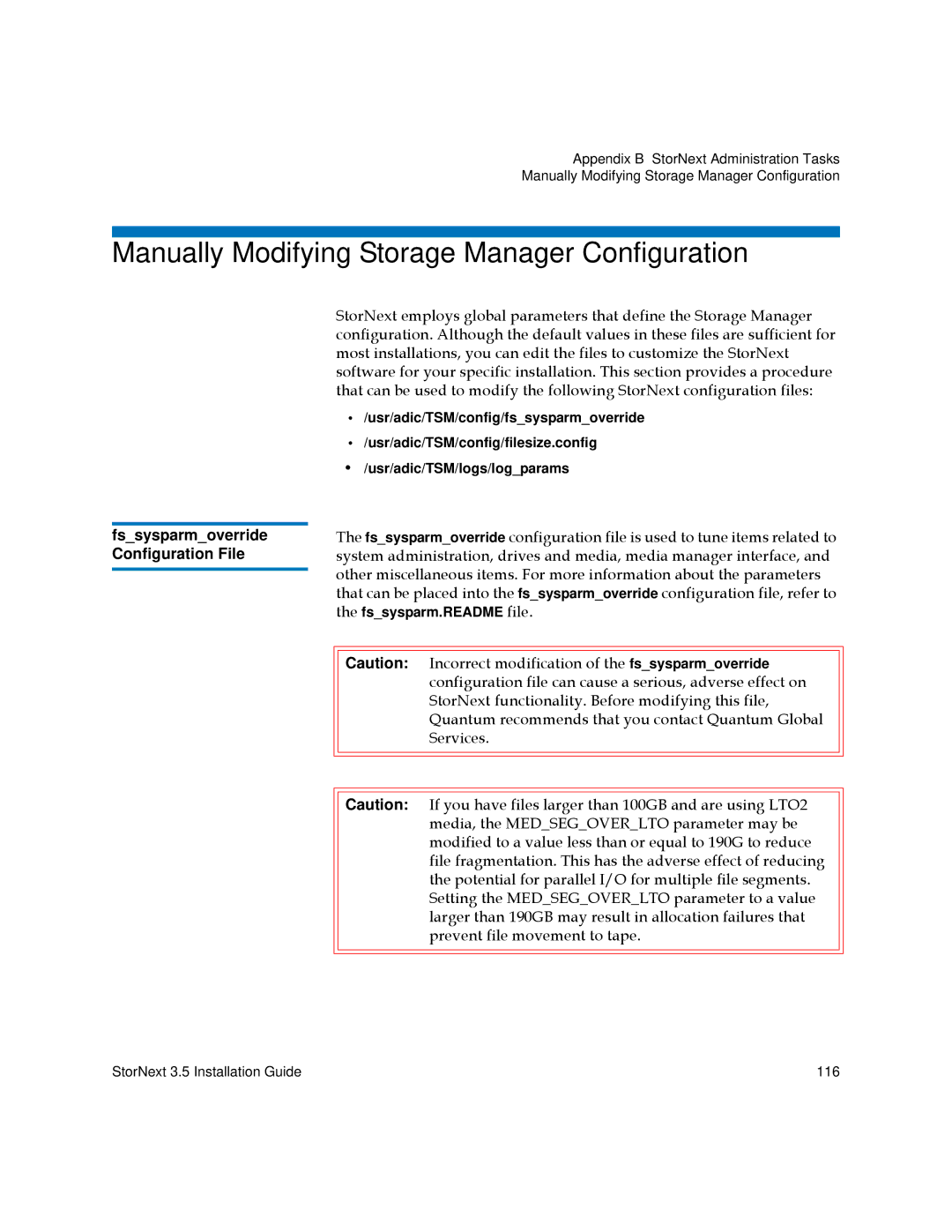 Quantum 3.5 manual Manually Modifying Storage Manager Configuration, Fssysparmoverride Configuration File 