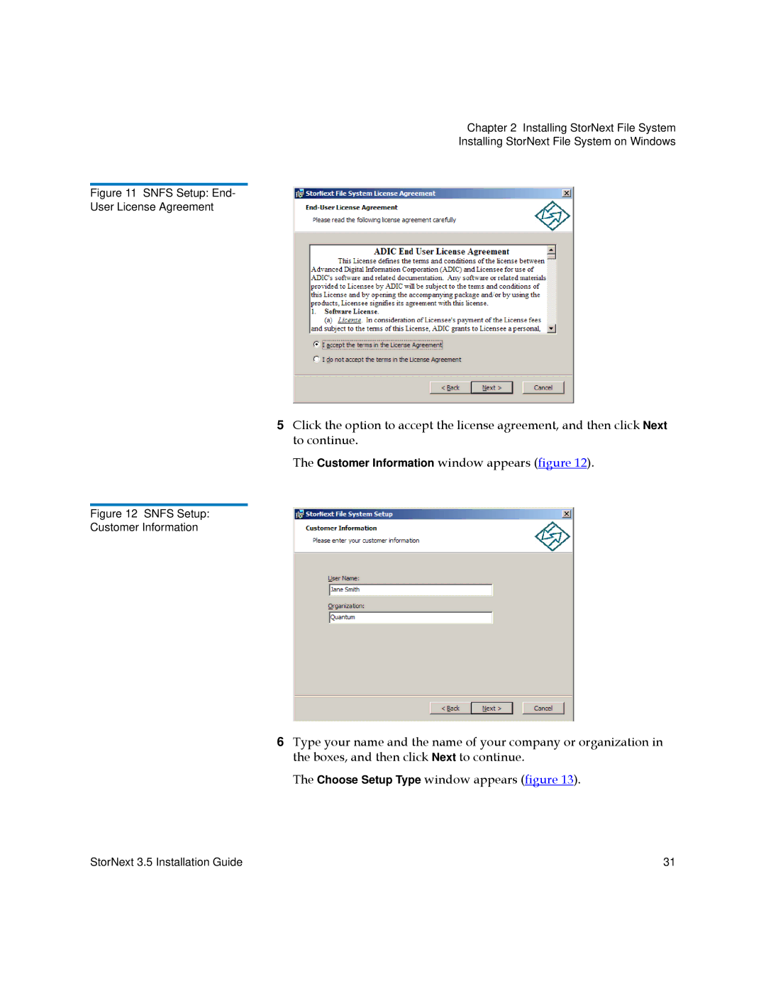 Quantum 3.5 manual Snfs Setup End User License Agreement 