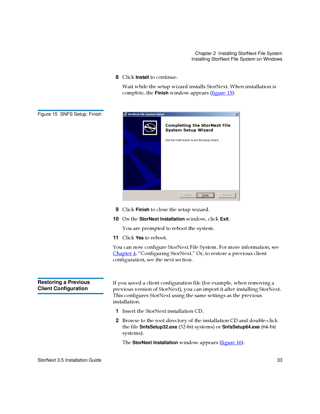 Quantum 3.5 manual Restoring a Previous Client Configuration, Snfs Setup Finish 