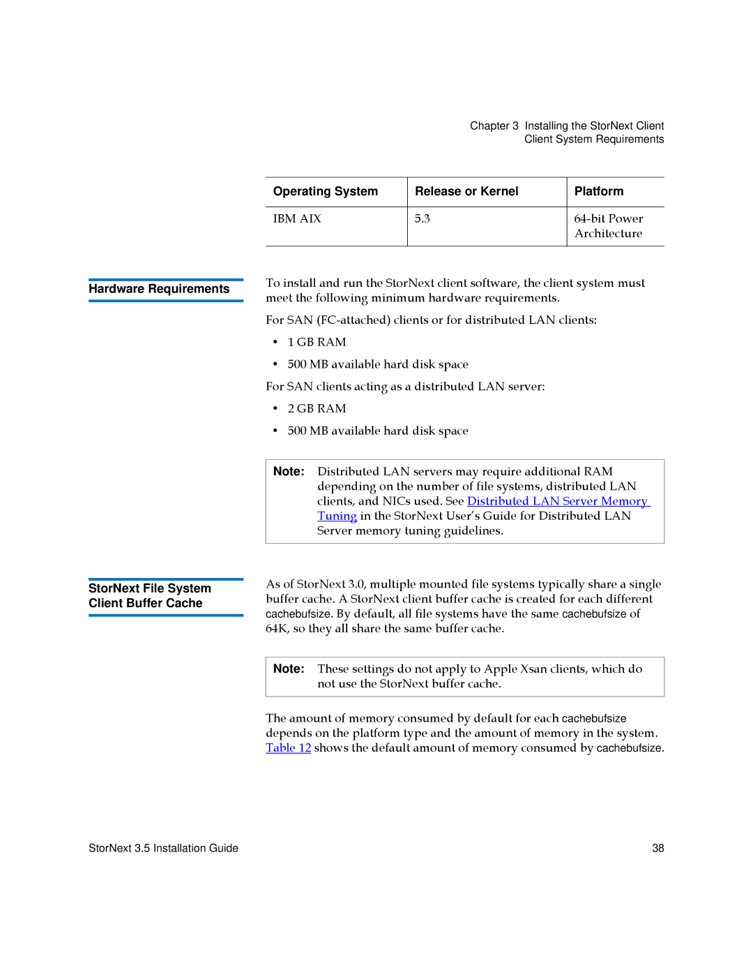 Quantum 3.5 manual Hardware Requirements, StorNext File System Client Buffer Cache 