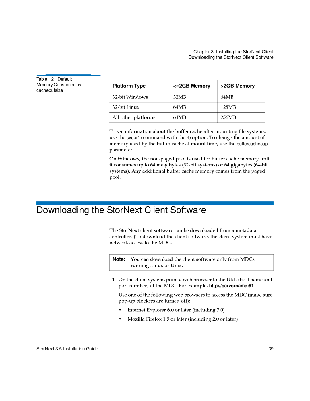 Quantum 3.5 manual Downloading the StorNext Client Software, Platform Type =2GB Memory 