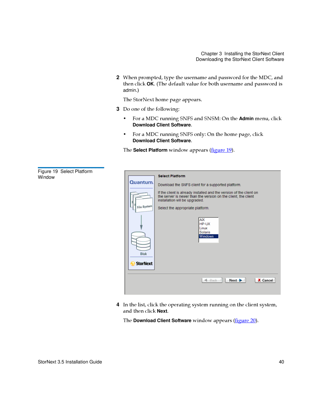 Quantum 3.5 manual For a MDC running Snfs only On the home page, click, Select Platform window appears figure 