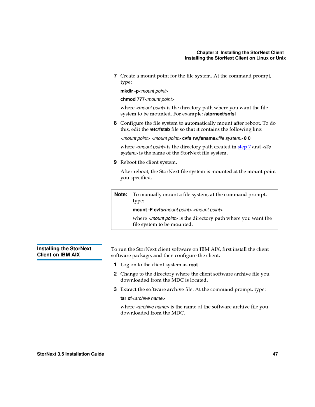 Quantum 3.5 manual Installing the StorNext Client on IBM AIX 