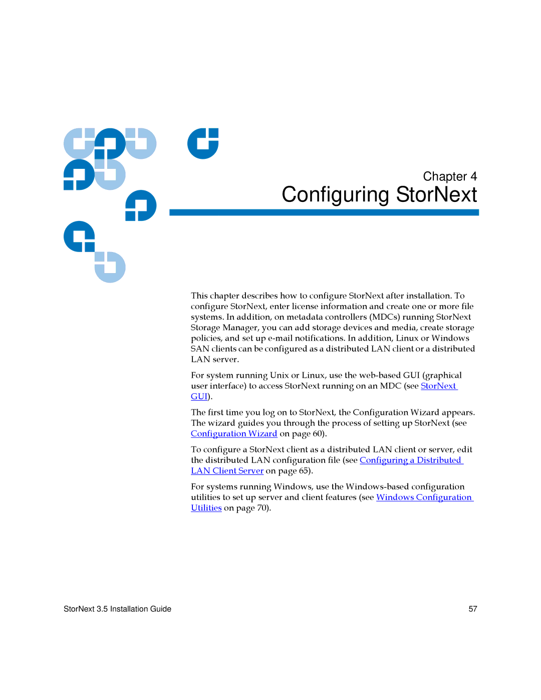 Quantum 3.5 manual Configuring StorNext 