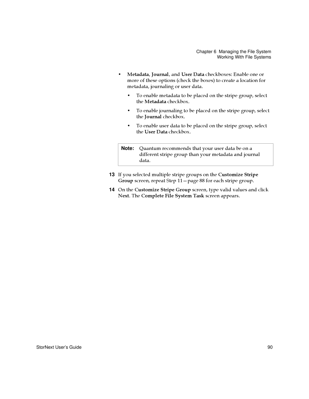 Quantum 3.5.1 manual Managing the File System Working With File Systems 