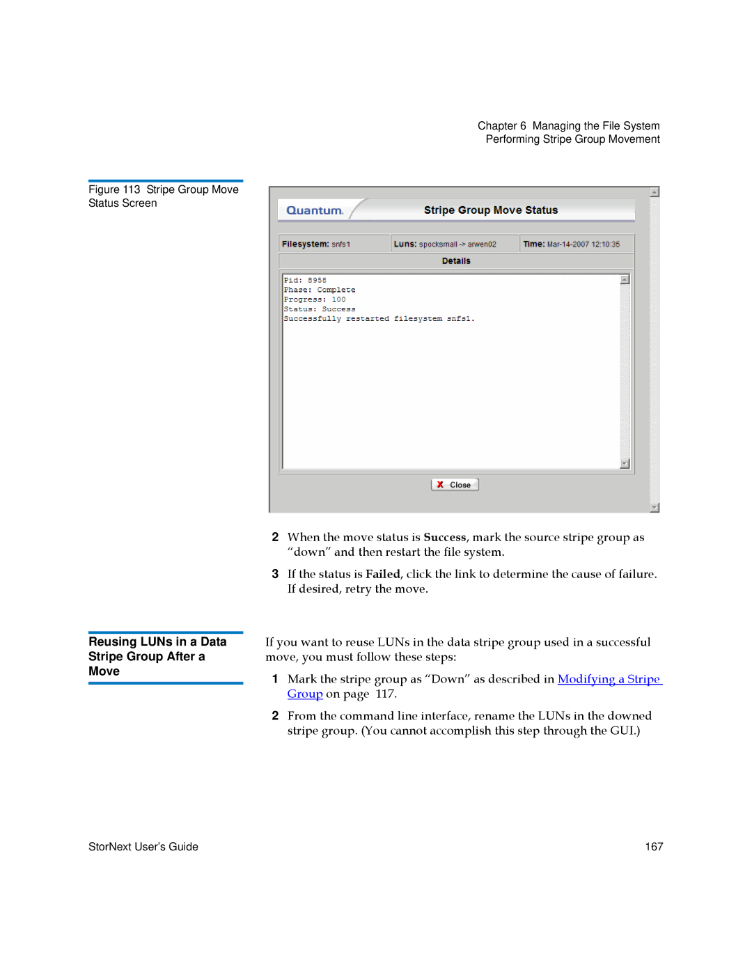 Quantum 3.5.1 manual Reusing LUNs in a Data Stripe Group After a Move, Stripe Group Move Status Screen 