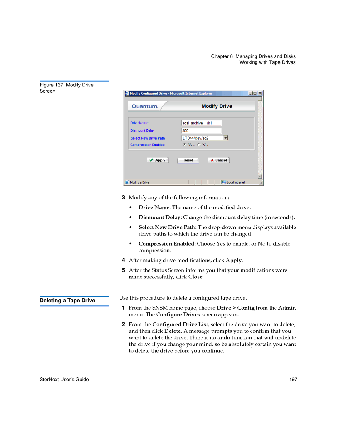 Quantum 3.5.1 manual Deleting a Tape Drive, Modify Drive Screen 