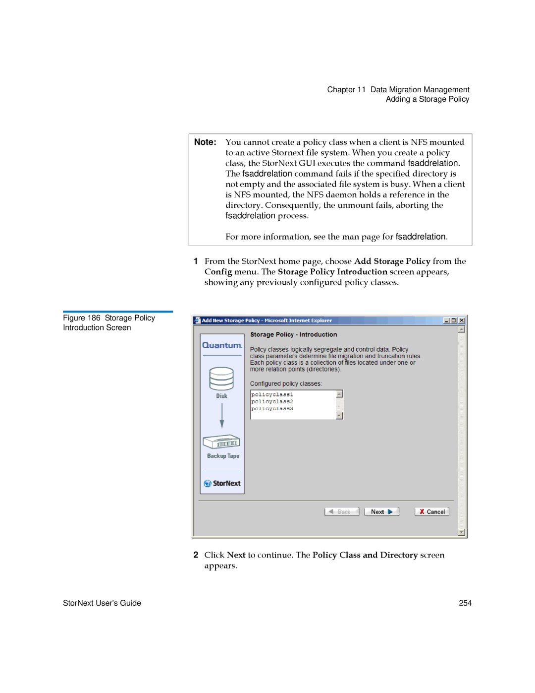 Quantum 3.5.1 manual For more information, see the man page for fsaddrelation 