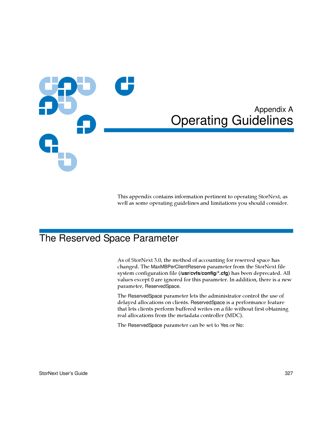 Quantum 3.5.1 manual Operating Guidelines, Reserved Space Parameter 