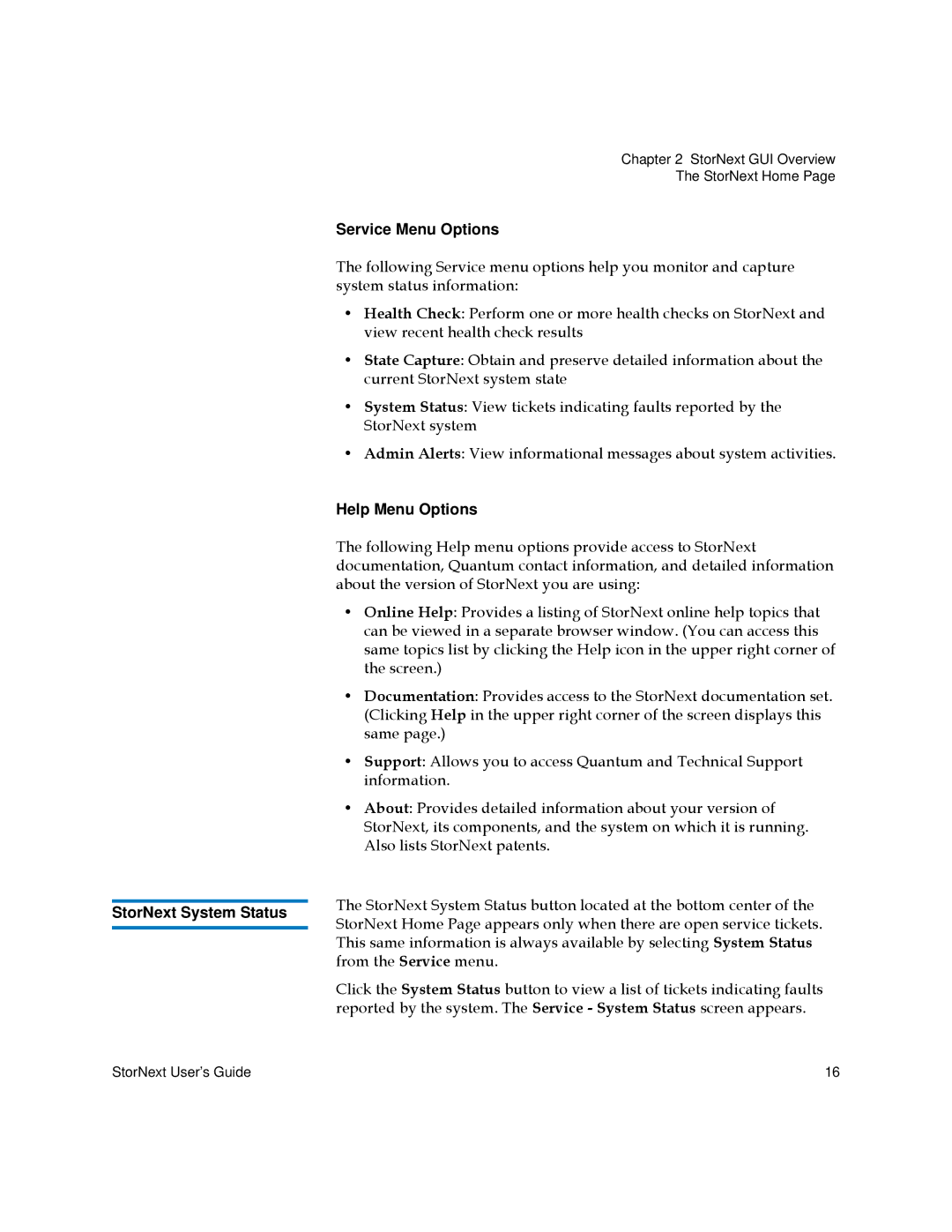 Quantum 3.5.1 manual Service Menu Options, Help Menu Options, StorNext System Status 