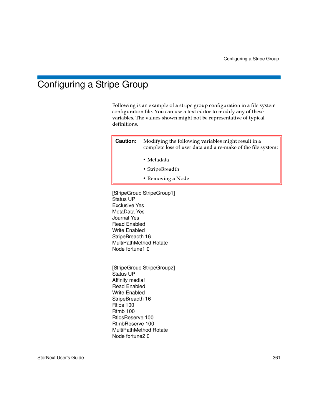 Quantum 3.5.1 manual Configuring a Stripe Group 