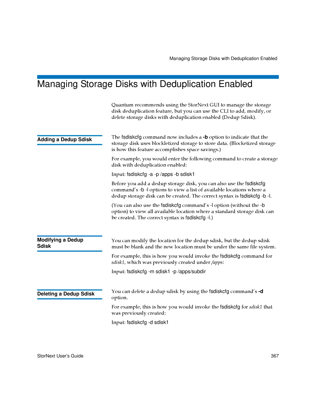 Quantum 3.5.1 manual Managing Storage Disks with Deduplication Enabled 