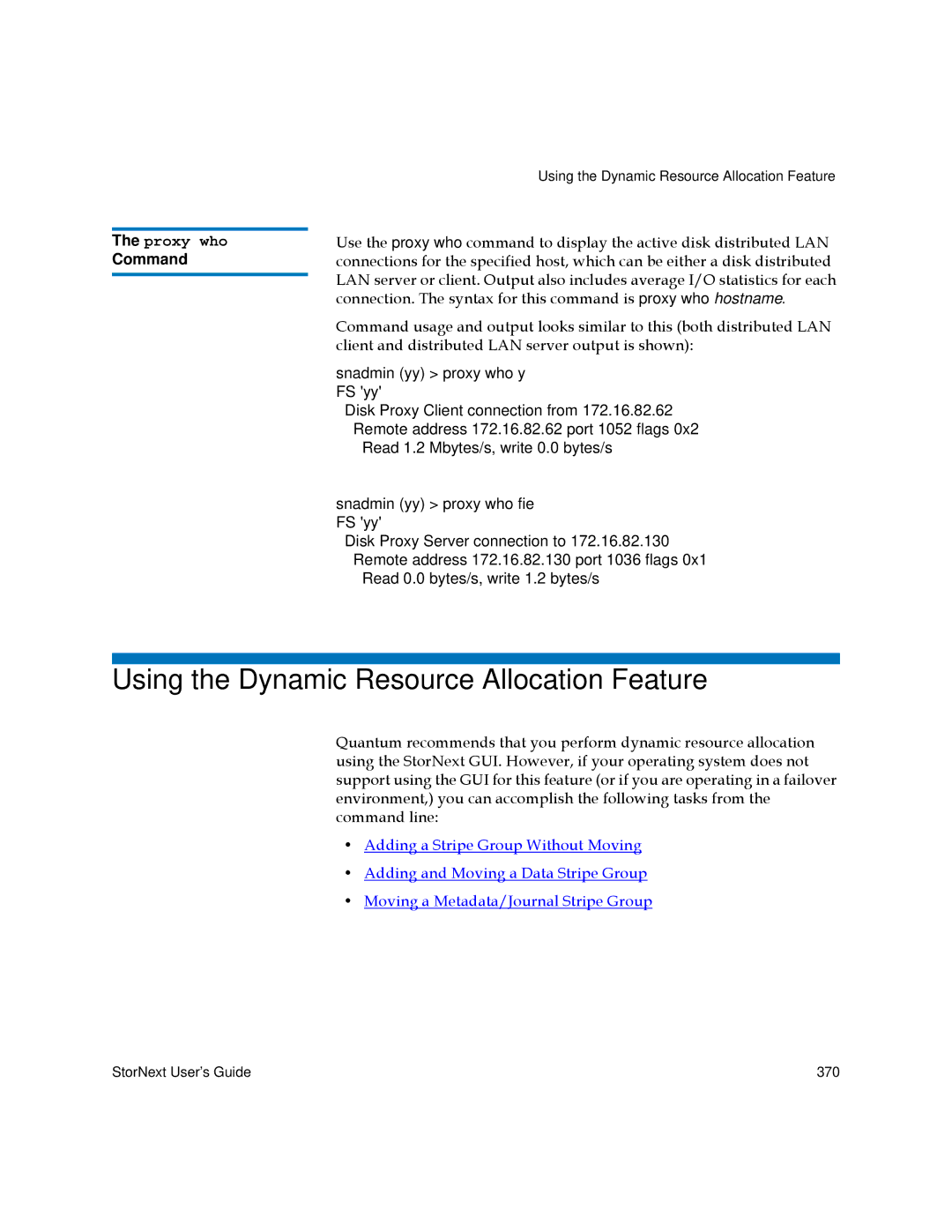 Quantum 3.5.1 manual Using the Dynamic Resource Allocation Feature, Proxy who Command 