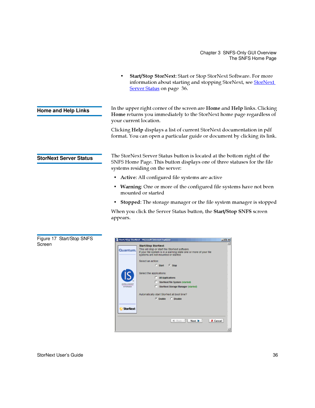 Quantum 3.5.1 manual Home and Help Links StorNext Server Status, Start/Stop Snfs Screen SNFS-Only GUI Overview Snfs Home 