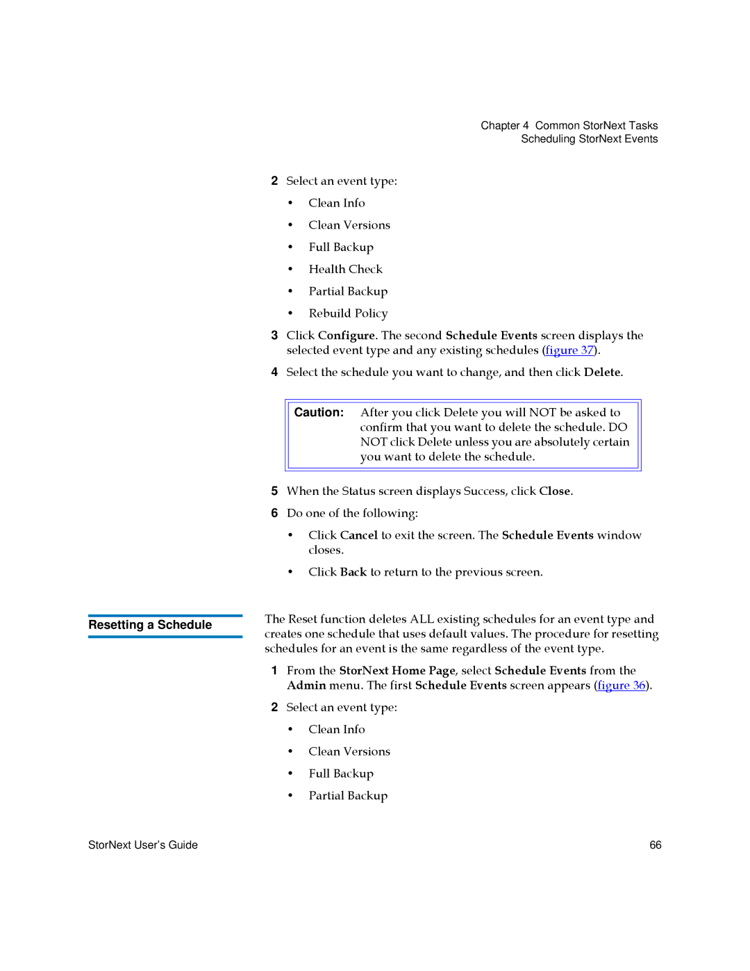 Quantum 3.5.1 manual Resetting a Schedule, From the StorNext Home Page , select Schedule Events from 