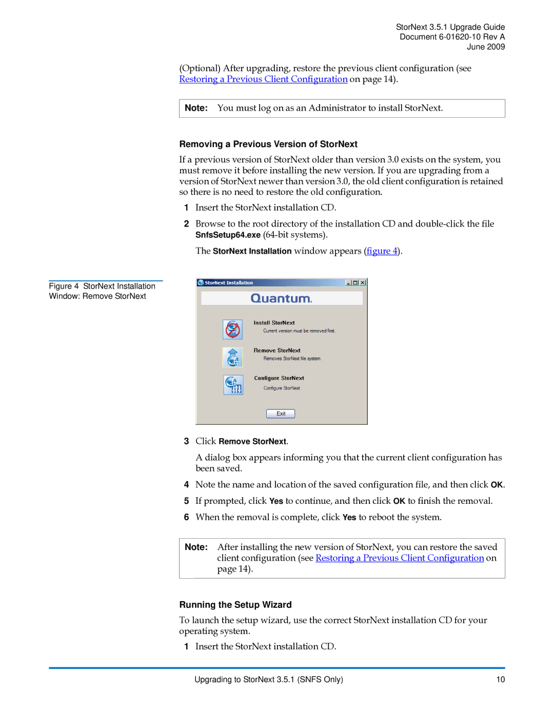 Quantum 3.5.1 manual Removing a Previous Version of StorNext, Running the Setup Wizard 