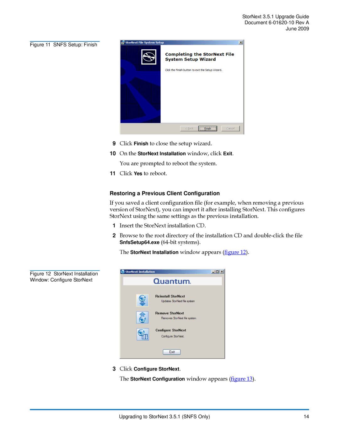 Quantum 3.5.1 manual Restoring a Previous Client Configuration, Snfs Setup Finish 