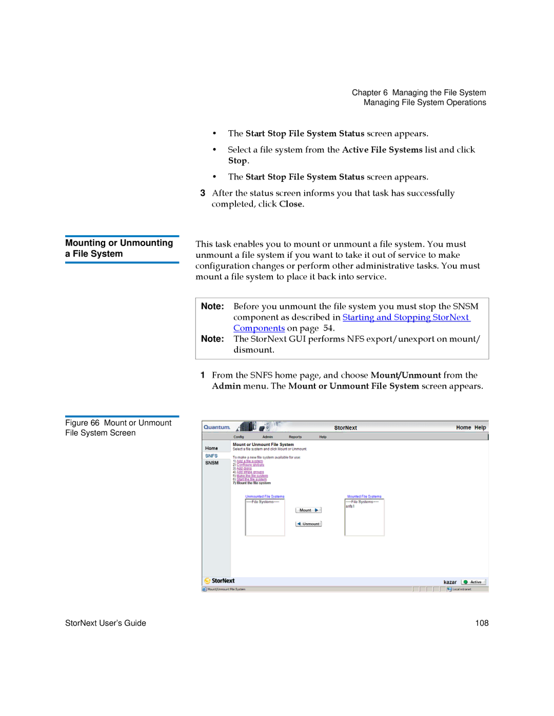 Quantum 3.5.2 manual Mounting or Unmounting a File System, Start Stop File System Status screen appears 