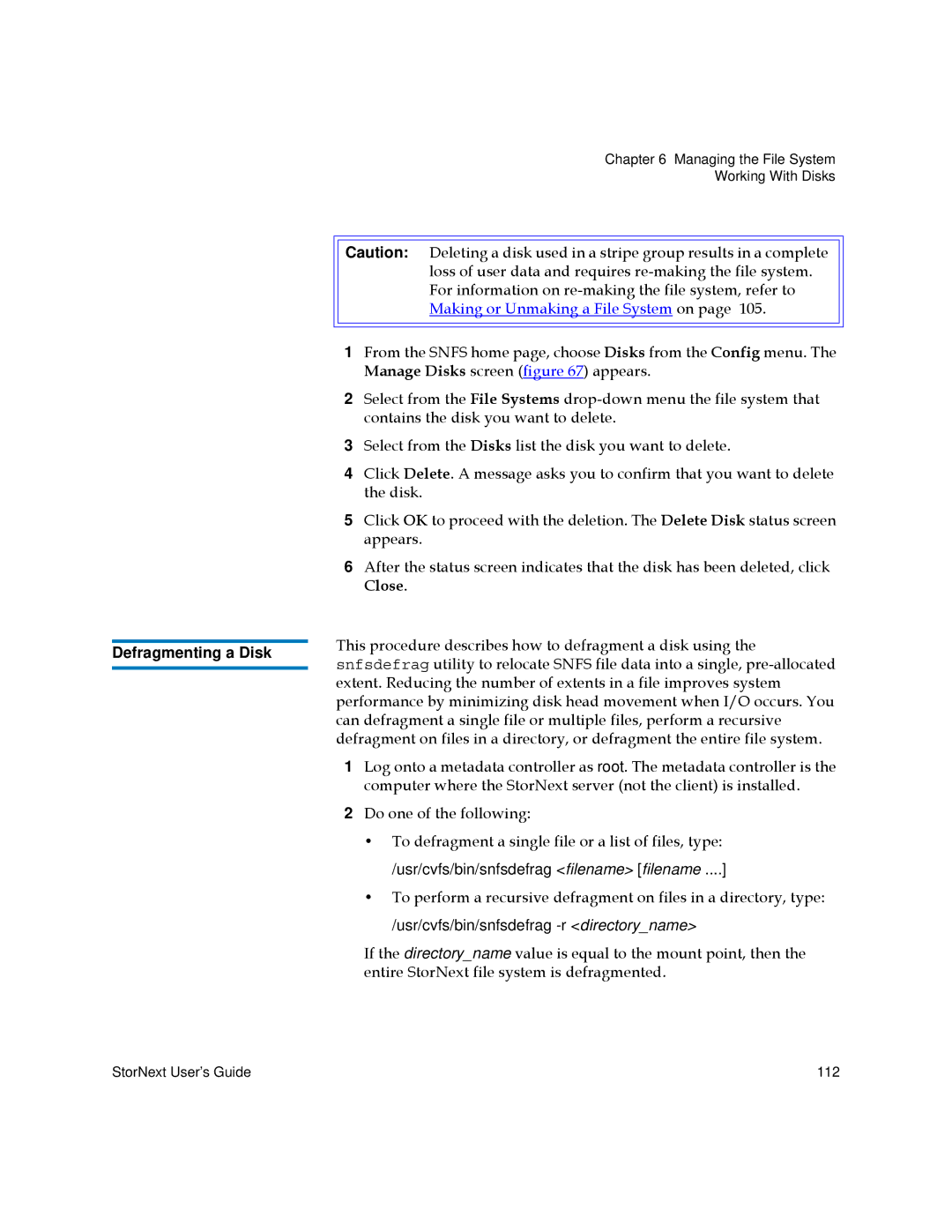 Quantum 3.5.2 manual Close, Defragmenting a Disk 