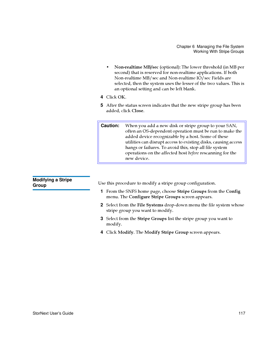 Quantum 3.5.2 manual Modifying a Stripe Group 