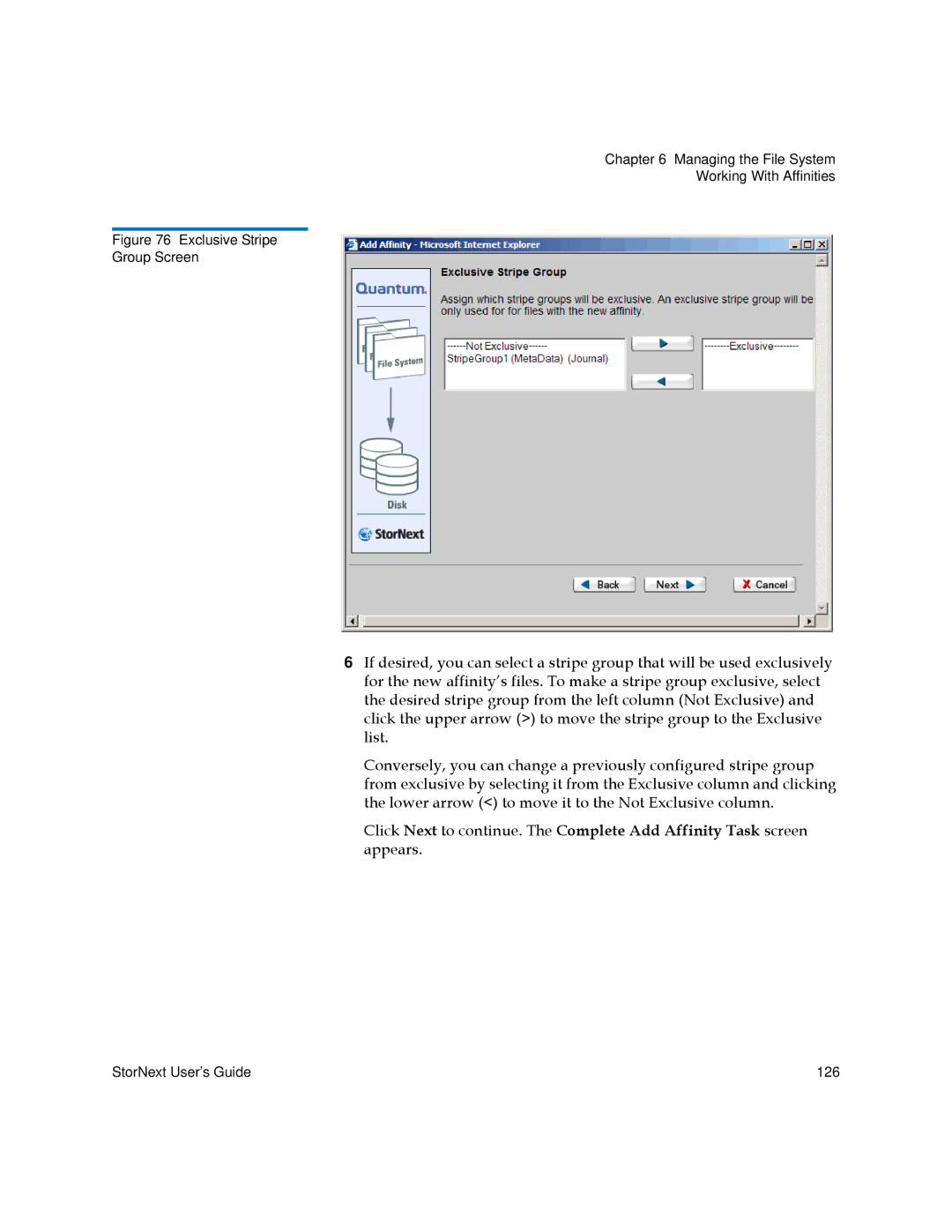 Quantum 3.5.2 manual Exclusive Stripe Group Screen 